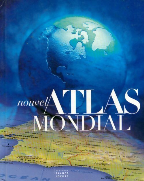 Nouvel Atlas mondial - Collectif - Livre