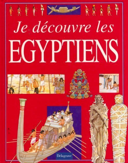Je découvre les Égyptiens - David Salariya - Livre