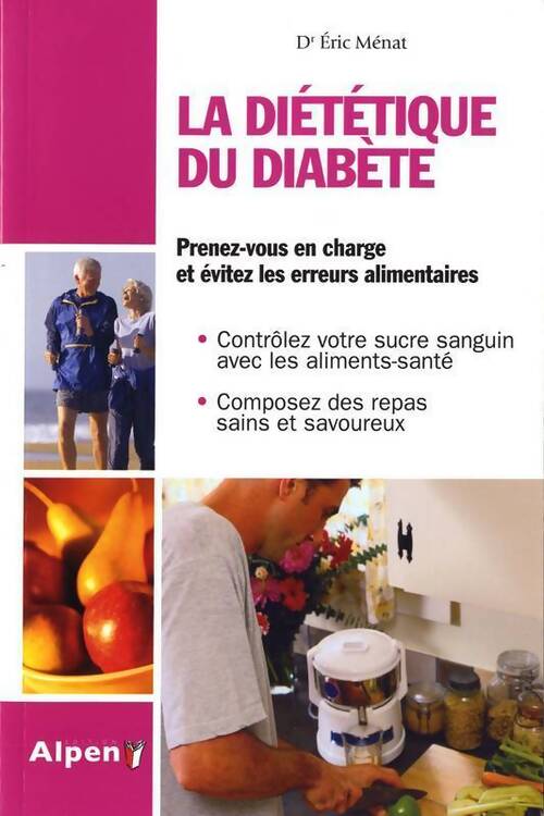 La diététique du diabète - Eric Dr Ménat - Livre