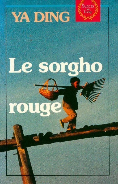 Le sorgho rouge - Ya Ding - Livre