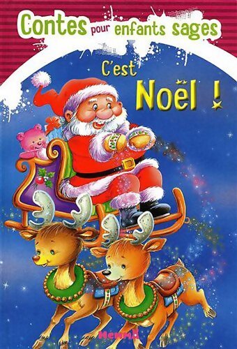C'est Noël ! : Contes pour enfants sages - Collectif - Livre
