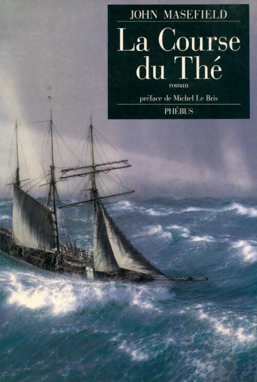 La course du thé - John Masefield - Livre
