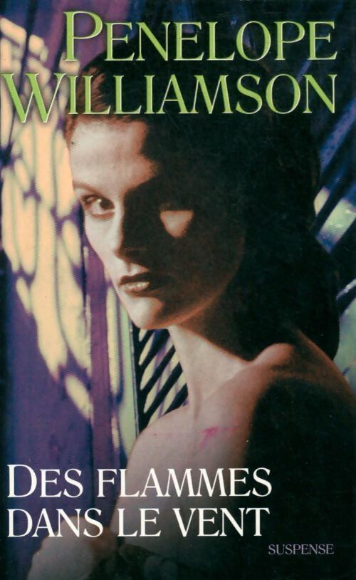 Des flammes dans le vent - Penelope Williamson - Livre
