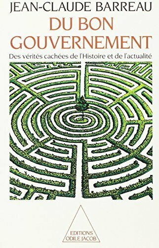Du bon gouvernement - Jean-Claude Barreau - Livre