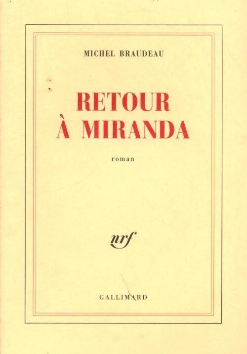 Retour à Miranda - Michel Braudeau - Livre