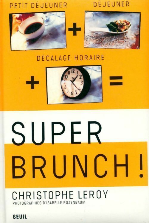 Super brunch ! - Christophe Leroy - Livre
