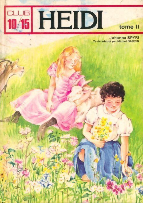 Heidi Tome II - Johanna Spyri - Livre