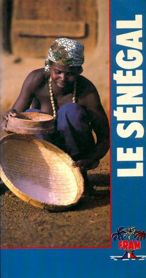 Le Sénégal - Collectif - Livre