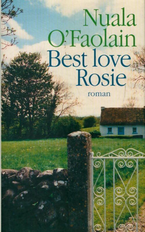 Best Love Rosie - Nuala O'Faolain - Livre