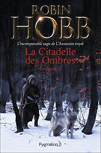 La citadelle des ombres Tome I - Robin Hobb - Livre
