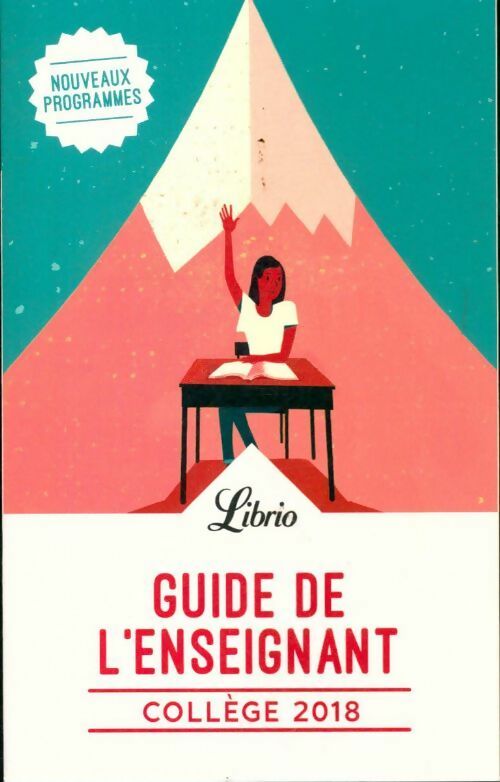 Le guide de l'enseignant collège 2018 - Collectif - Livre