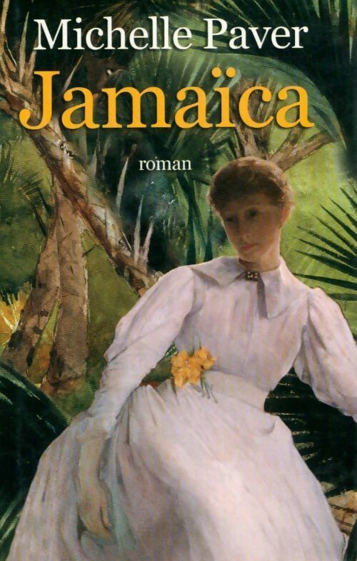 Jamaïca - Michelle Paver - Livre