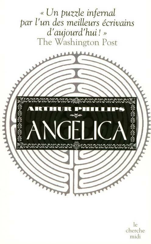 Angelica - Arthur Phillips - Livre