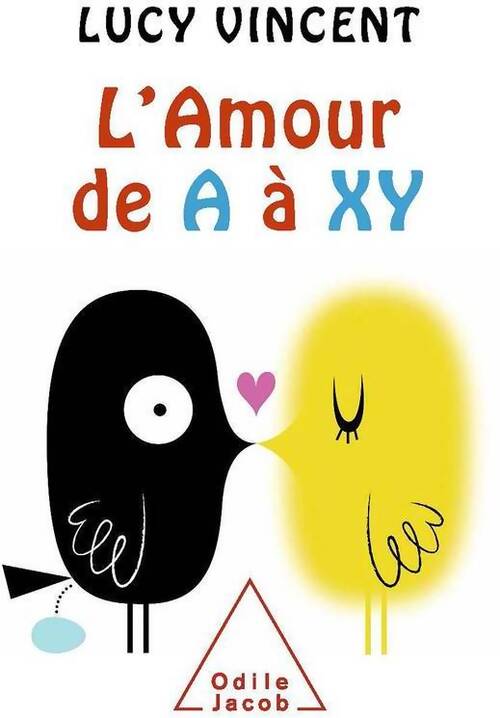 L'amour de A à XY - Lucy Vincent - Livre