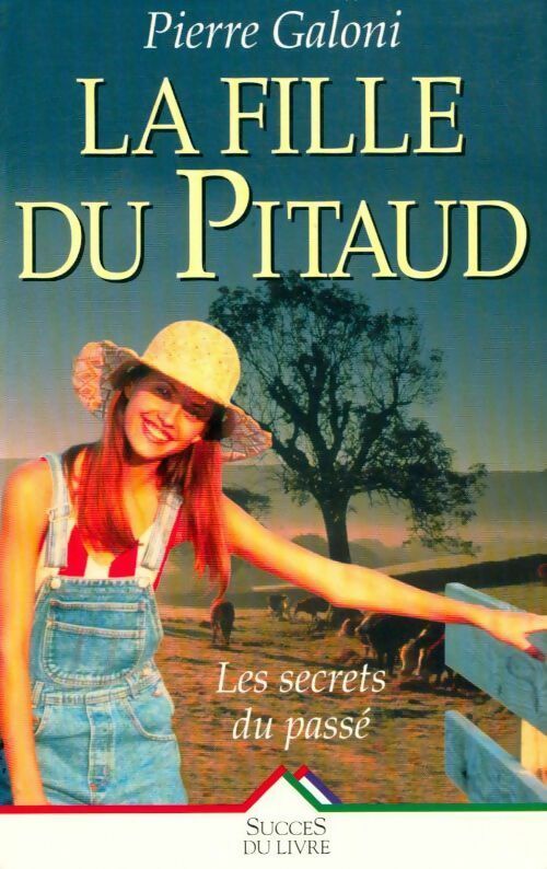 La fille du Pitaud - Pierre Galoni - Livre