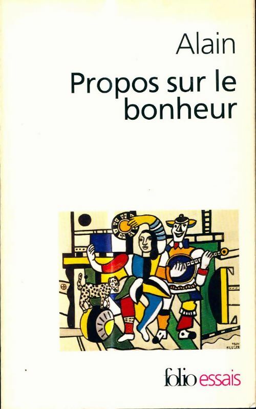 Propos sur le bonheur - Alain - Livre