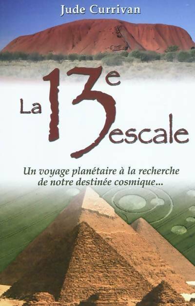 La 13e escale - Jude Currivan - Livre