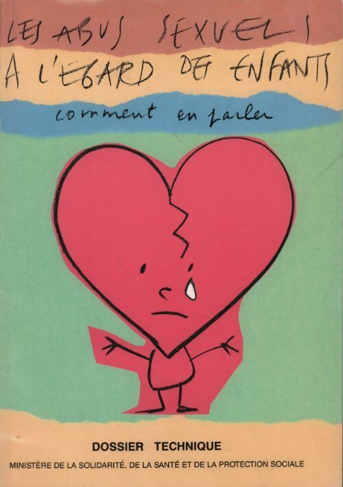 Les abus sexuels à l'égard des enfants. Comment en parler ? - Collectif - Livre