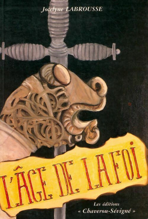L'âge de la foi - Jocelyne Labrousse - Livre
