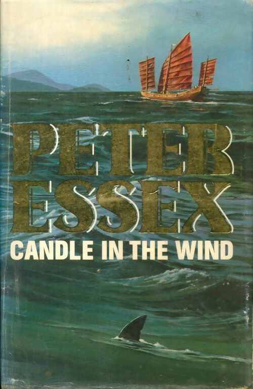 Candle in the wind - Peter Essex - Livre