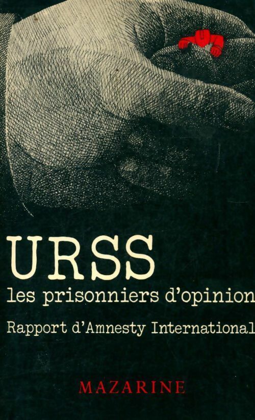 Les prisonniers d'opinion en URSS - Collectif - Livre