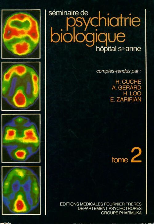 Séminaire de psychiatrie biologique Tome II - Collectif - Livre