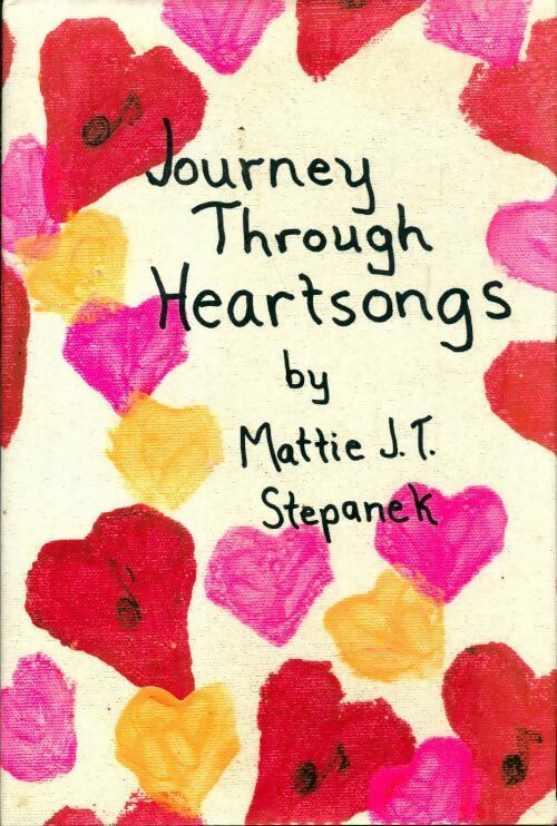 Journey through heartsongs - Mattie J. T Stepanek - Livre