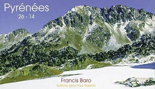 Pyrénées 26-14 - Francis Baro - Livre