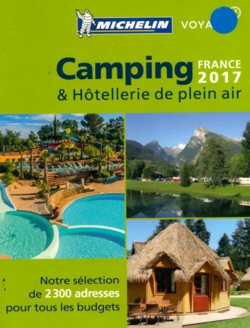 Camping & hôtellerie de plein air 2017 - Collectif - Livre