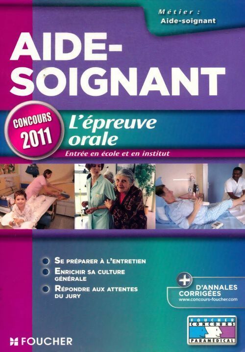 Aide-soignant l'épreuve orale 2011 - Anne-Laure Moigneau - Livre