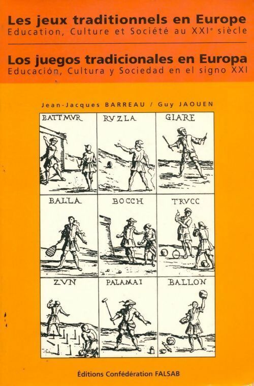 Les jeux traditionnels en Europe - Jean-Jacques Barreau - Livre