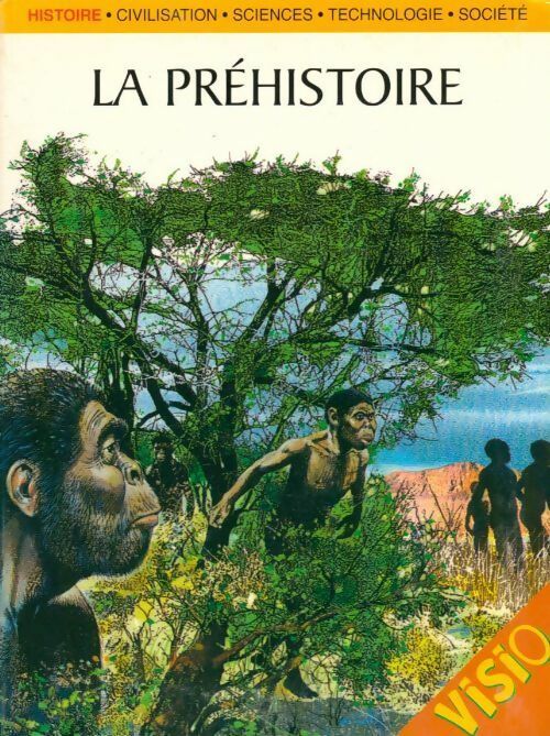 La préhistoire - Collectif - Livre