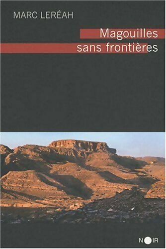 Magouilles sans frontières - Marc Leréah - Livre