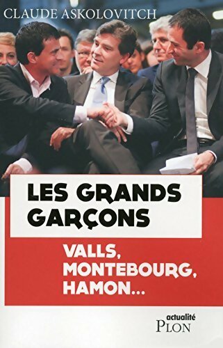 Les grands garçons - Claude Askolovitch - Livre