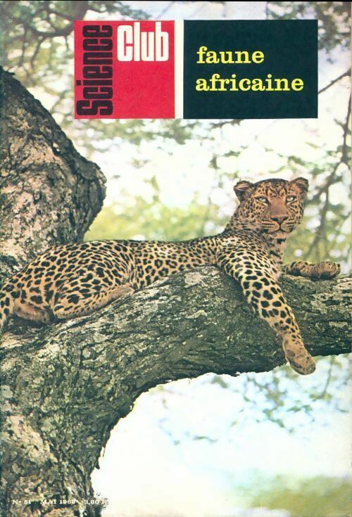 Science club n°51 : Faune africaine - Collectif - Livre