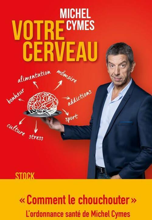 Votre cerveau - Michel Cymes - Livre