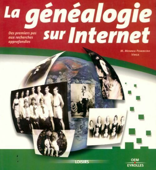 La généalogie sur internet. Des premiers pas aux recherches approfondies - Virga - Livre