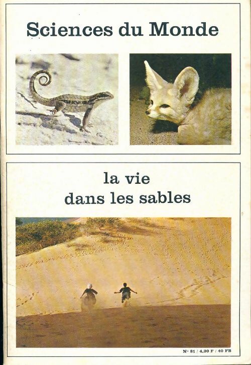 Sciences du monde n°81 : La vie dans les sables - Collectif - Livre