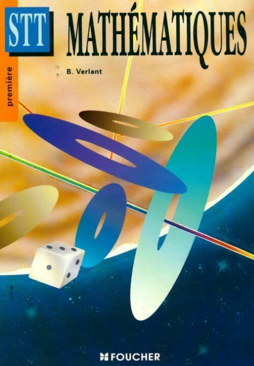 Mathématiques Première STT - Bernard Verlant - Livre