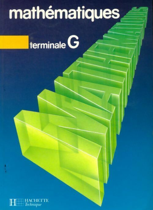 Mathématiques Terminale G - Bernard Blanc - Livre