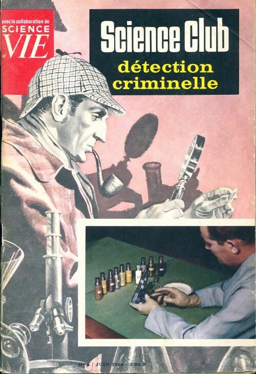 Science club n°4 : Détection criminelle - Collectif - Livre