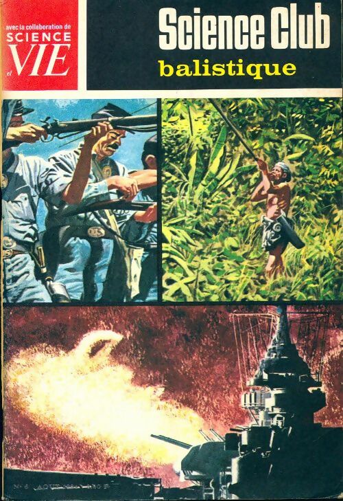 Science club n°6 : Balistique - Collectif - Livre