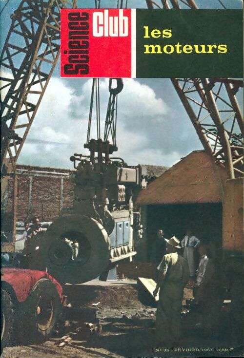 Science club n°36 : Les moteurs - Collectif - Livre