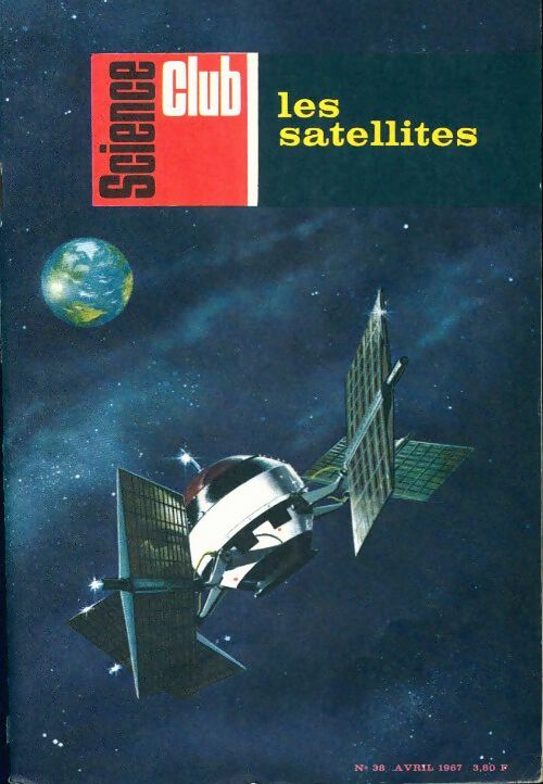 Science club n°38 : Les satellites - Collectif - Livre