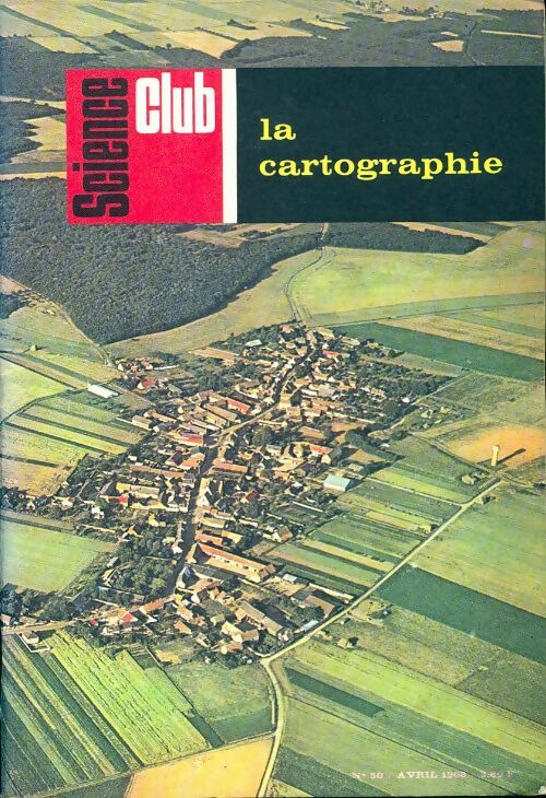 Science club n°50 : La cartographie - Collectif - Livre