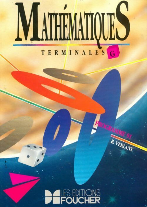 Mathématiques Terminales G - Bernard Verlant - Livre