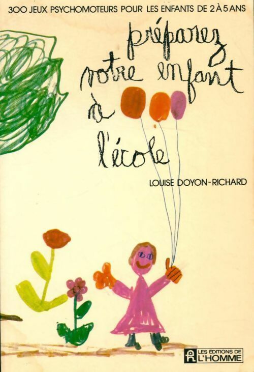Préparez votre enfant à l'école - Louise Doyon - Livre