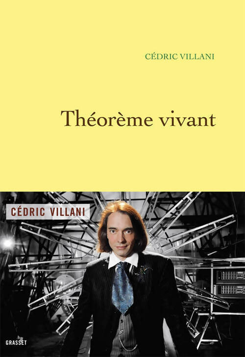 Théorème vivant - Cédric Villani - Livre