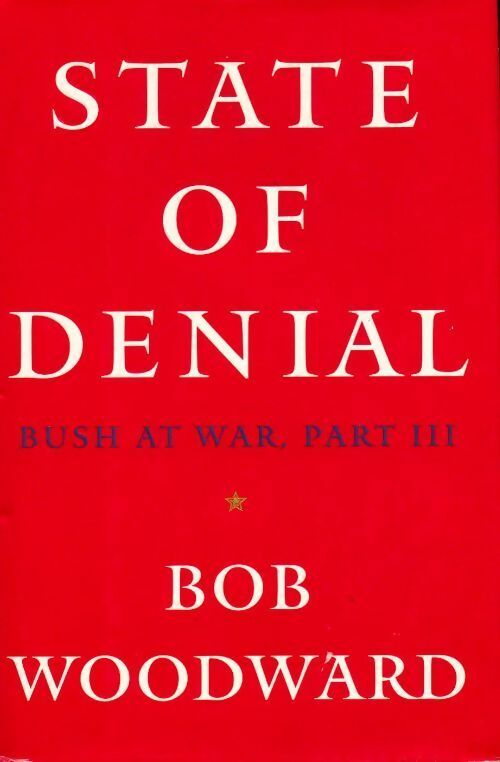 State of denial : Bush at war part III - Bob Woodward - Livre
