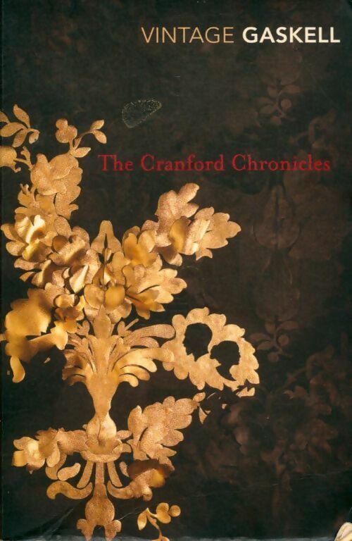 The cranford chronicles - Elizabeth Gaskell - Livre
